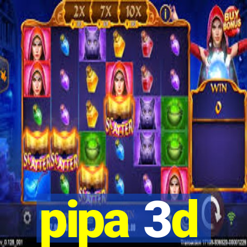 pipa 3d